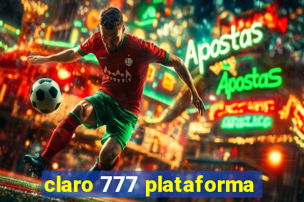 claro 777 plataforma